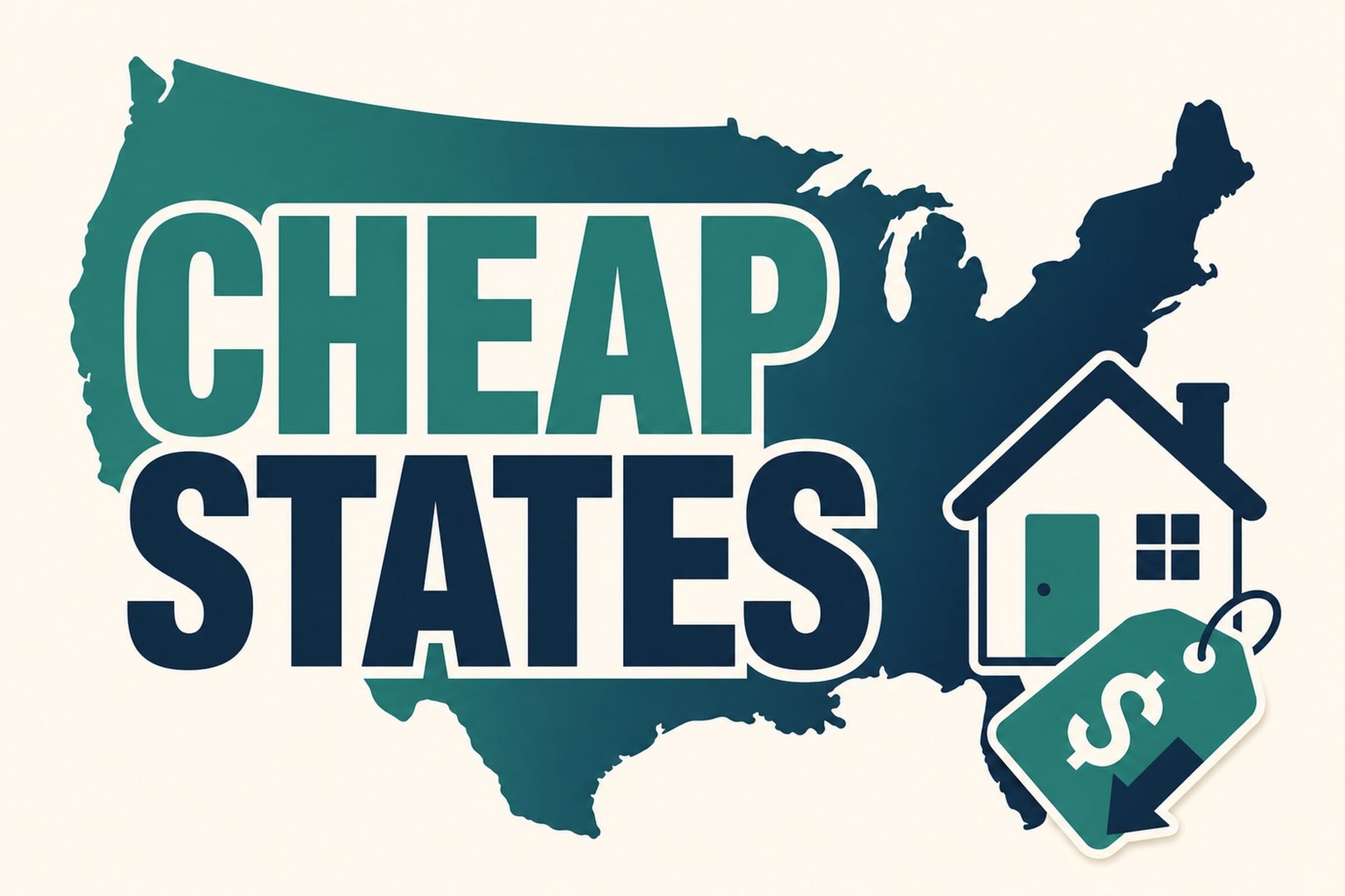 The Cheapest U.S. States to Live In (2026)